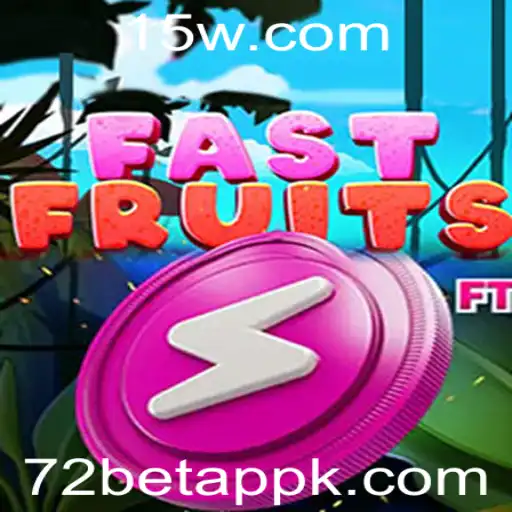 Explorando FastFruits e sua Integração com a 72 Bet App