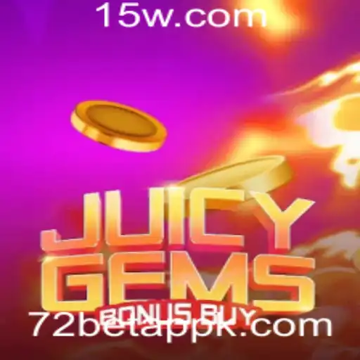 Descubra o Mundo de JuicyGemsBonusBuy no 72 Bet App