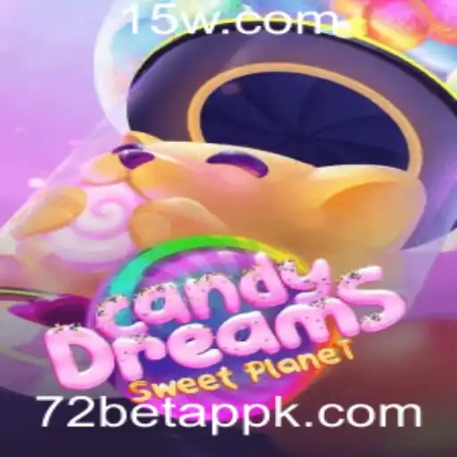 Explorando o Mundo Encantado de CandyDreams na 72 Bet App