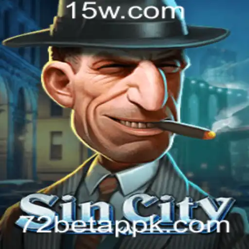 Descubra o Mundo de SinCity e a Revolução da 72 Bet App